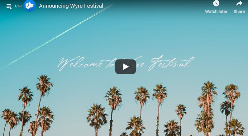 Wyre Festival—A Transformative and Immersive Experience